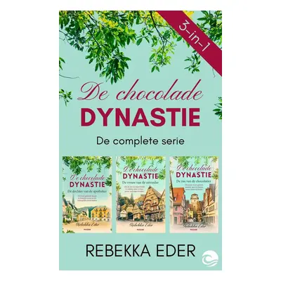 De Chocolade Dynastie 3-in-1-bundel